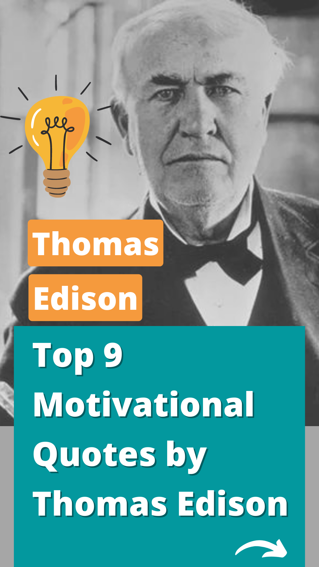 Top 9 Motivational Quotes By Thomas Edison 
